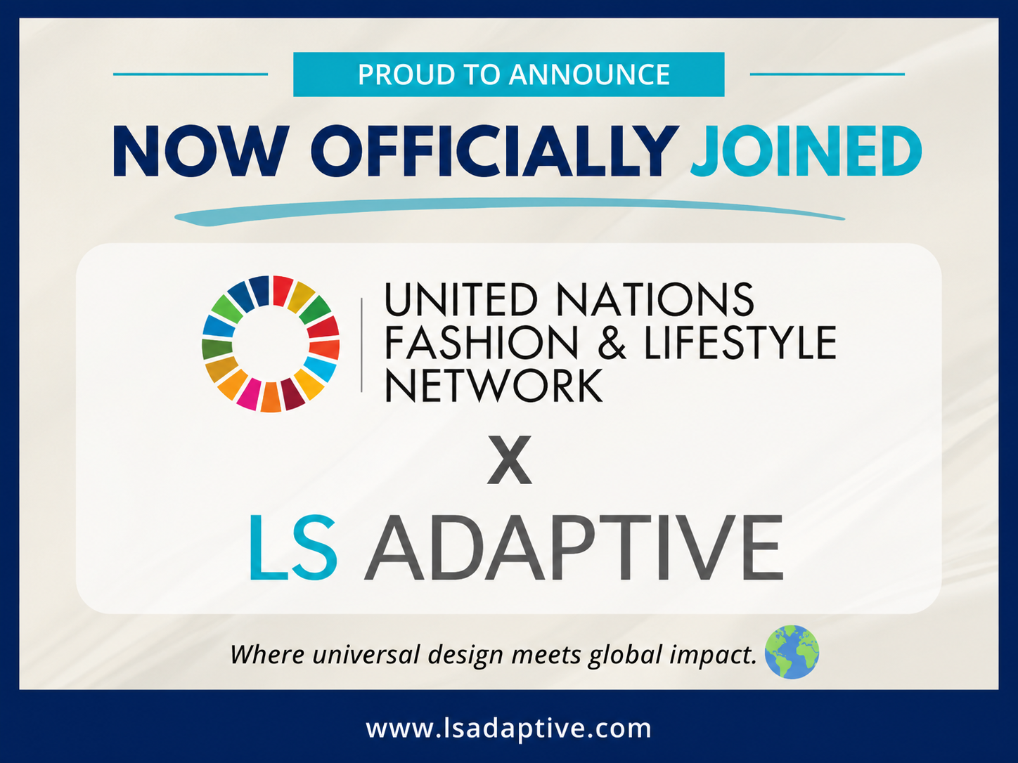 LS Adaptive Joins the United Nations Fashion and Lifestyle Network